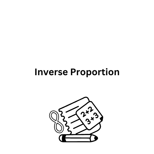 Inverse Proportion 